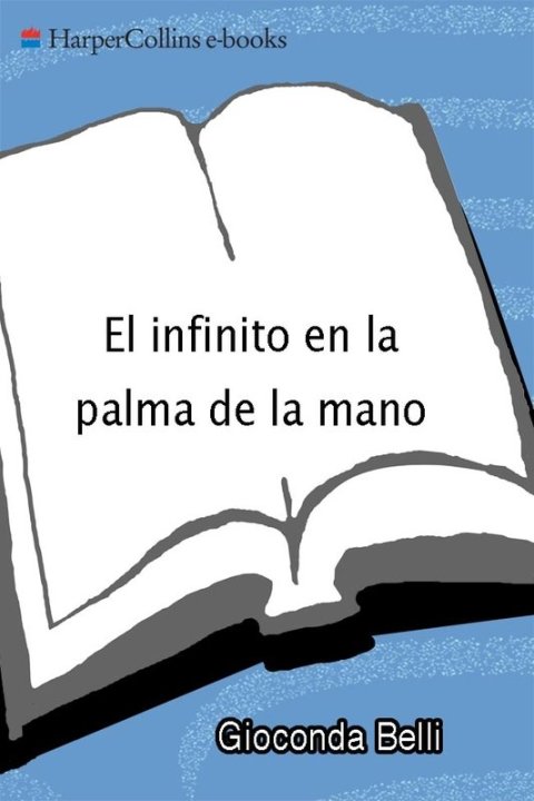Book El infinito en la palma de la mano: Novela (Spanish Edition) free