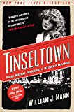 Book Tinseltown: Murder, Morphine, and Madness at the Dawn of Hollywood free
