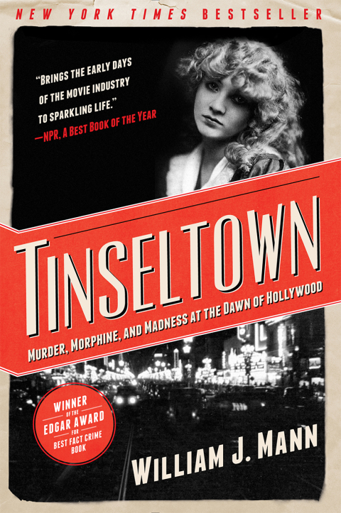 Book Tinseltown: Murder, Morphine, and Madness at the Dawn of Hollywood free