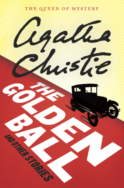 Book The Golden Ball And Other Stories (Agatha Christie Mysteries Collection (Paperback)) free