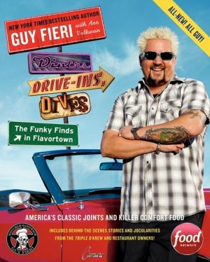 Book Diners, Drive-Ins, and Dives: The Funky Finds in Flavortown: America's Classic Joints and Killer Comfort Food free