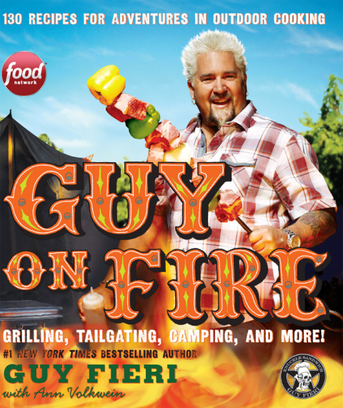 Book Guy on Fire: 130 Recipes for Adventures in Outdoor Cooking free