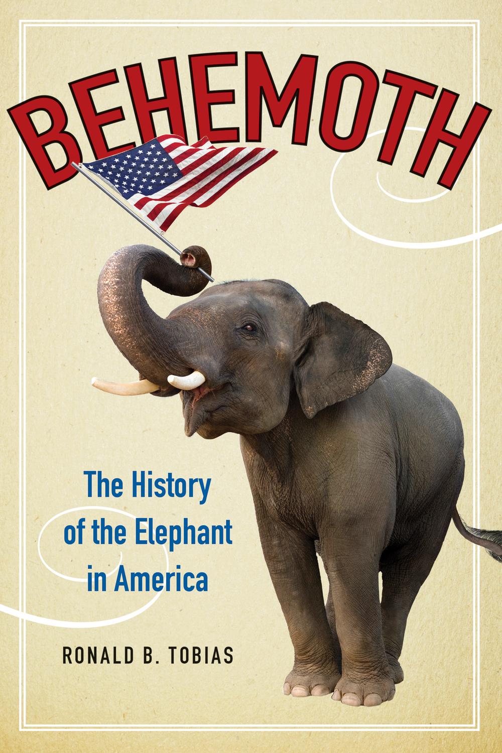 Book Behemoth: The History of the Elephant in America free