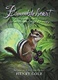 Book Brambleheart: A Story About Finding Treasure and the Unexpected Magic of Friendship free