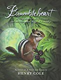 Book Brambleheart: A Story About Finding Treasure and the Unexpected Magic of Friendship (Brambleheart, 1) free