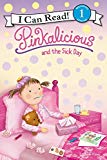 Book Pinkalicious and the Sick Day (I Can Read Level 1) free