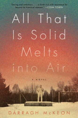 Book All That Is Solid Melts into Air: A Novel free