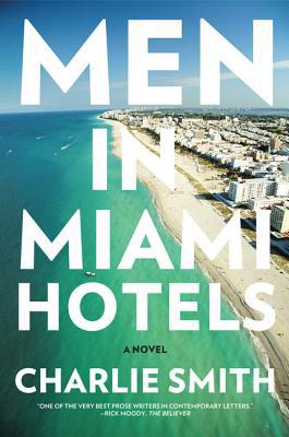 Book Men in Miami Hotels: A Novel free