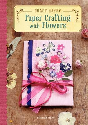 Book Craft Happy: Paper Crafting with Flowers free