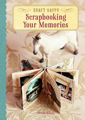 Book Craft Happy: Scrapbooking Your Memories free