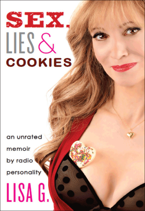 Book Sex, Lies, and Cookies: An Unrated Memoir free