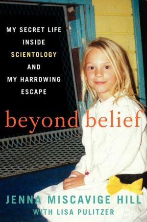 Book Beyond Belief: My Secret Life Inside Scientology and My Harrowing Escape free