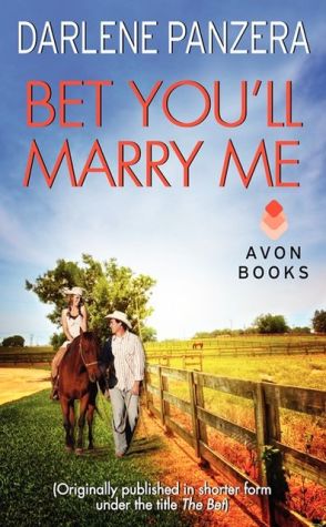 Book Bet You'll Marry Me: (Originally published in shorter form, under the title THE BET, at the end of Debbie Macomber's FAMILY AFFAIR) free