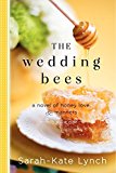 Book The Wedding Bees: A Novel of Honey, Love, and Manners free