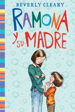 Book Ramona y su madre: Ramona and Her Mother (Spanish edition) free
