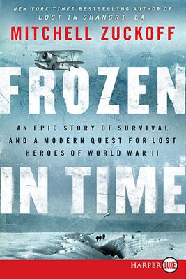 Book Frozen in Time: An Epic Story of Survival and a Modern Quest for Lost Heroes of World War II free