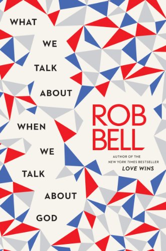 Book What We Talk About When We Talk About God free