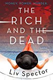 Book The Rich and the Dead: A Novel (Lila Day Novels, 1) free