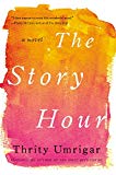 Book The Story Hour: A Novel (P.S. (Paperback)) free