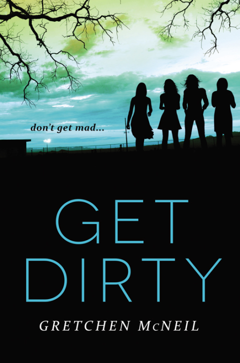 Book Get Dirty (Don't Get Mad Book 2) free