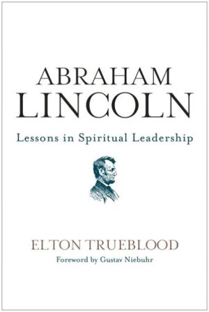 Book Abraham Lincoln: Lessons in Spiritual Leadership free