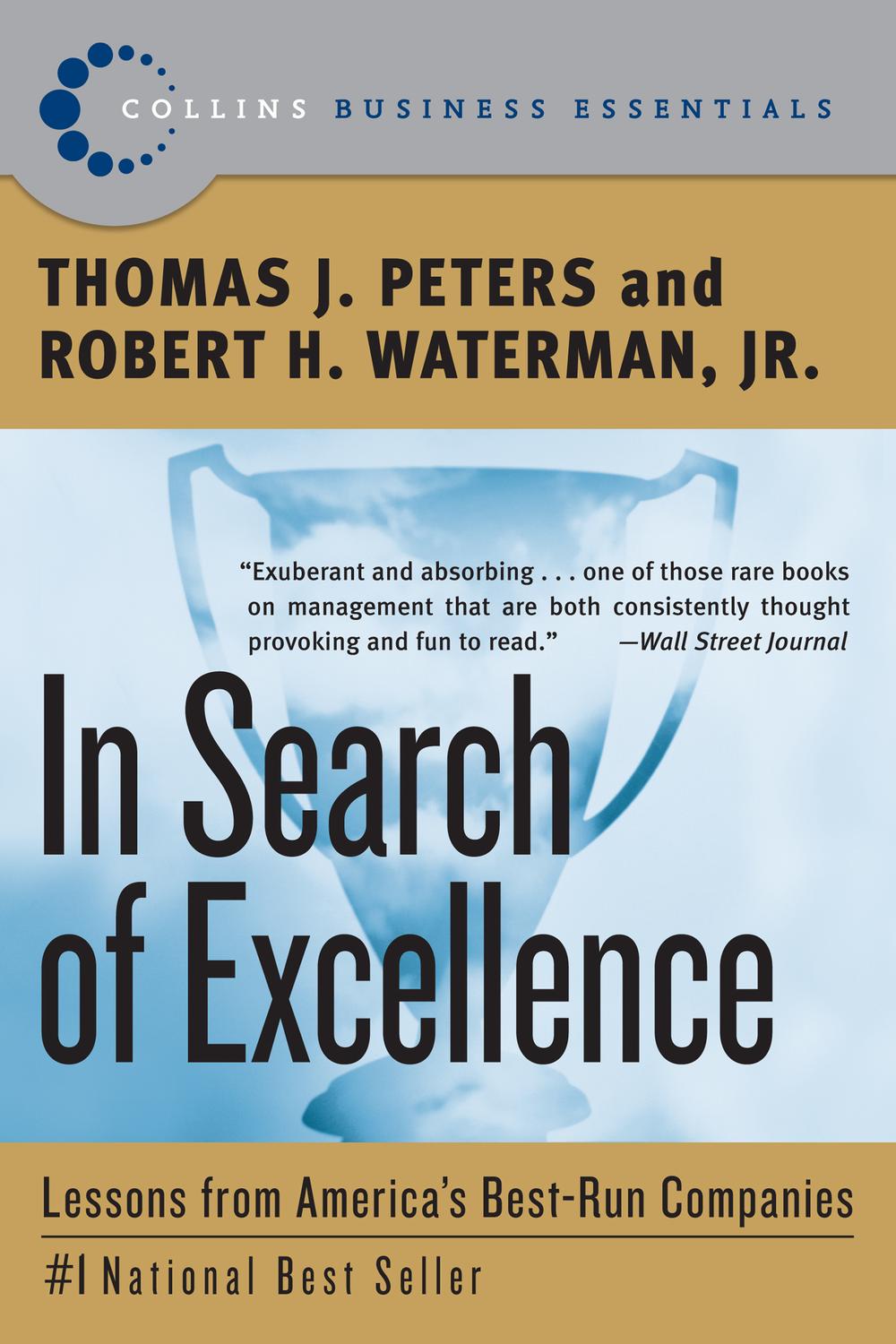 Book In Search of Excellence: Lessons from America's Best-Run Companies (Collins Business Essentials) free