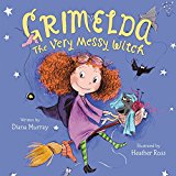 Book Grimelda: The Very Messy Witch free Book Grimelda: The Very Messy Witch free
