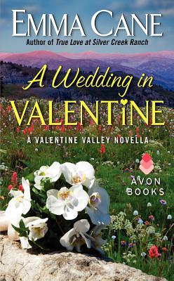 Book A Wedding in Valentine: A Valentine Valley Novella free