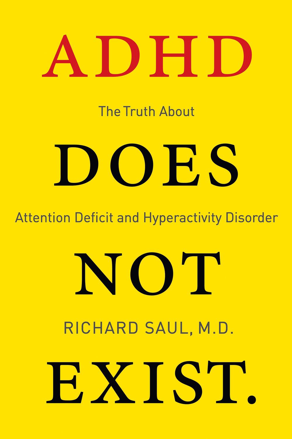 Book ADHD Does not Exist: The Truth About Attention Deficit and Hyperactivity Disorder free