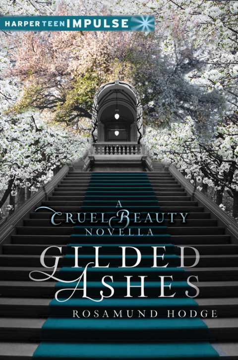 Book Gilded Ashes: A Cruel Beauty Novella (Cruel Beauty Universe) free