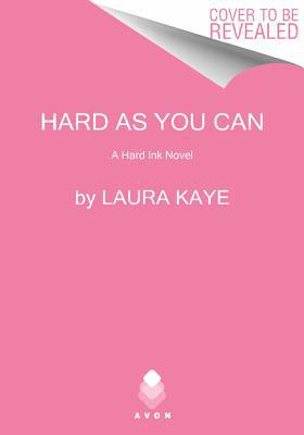 Book Hard As You Can: A Hard Ink Novel (Hard Ink, 2) free
