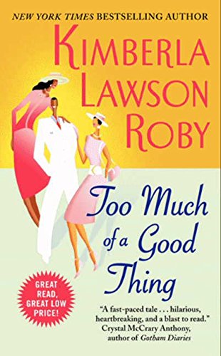 Book Too Much Of A Good Thing free