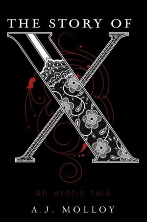 Book The Story of X: An Erotic Tale free