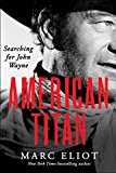 Book American Titan: Searching for John Wayne free