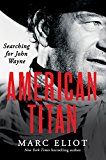 Book American Titan: Searching for John Wayne free