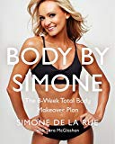 Book Body By Simone: The 8-Week Total Body Makeover Plan free
