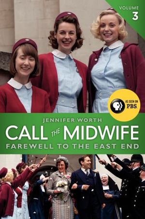 Book Call the Midwife: Farewell to the East End free
