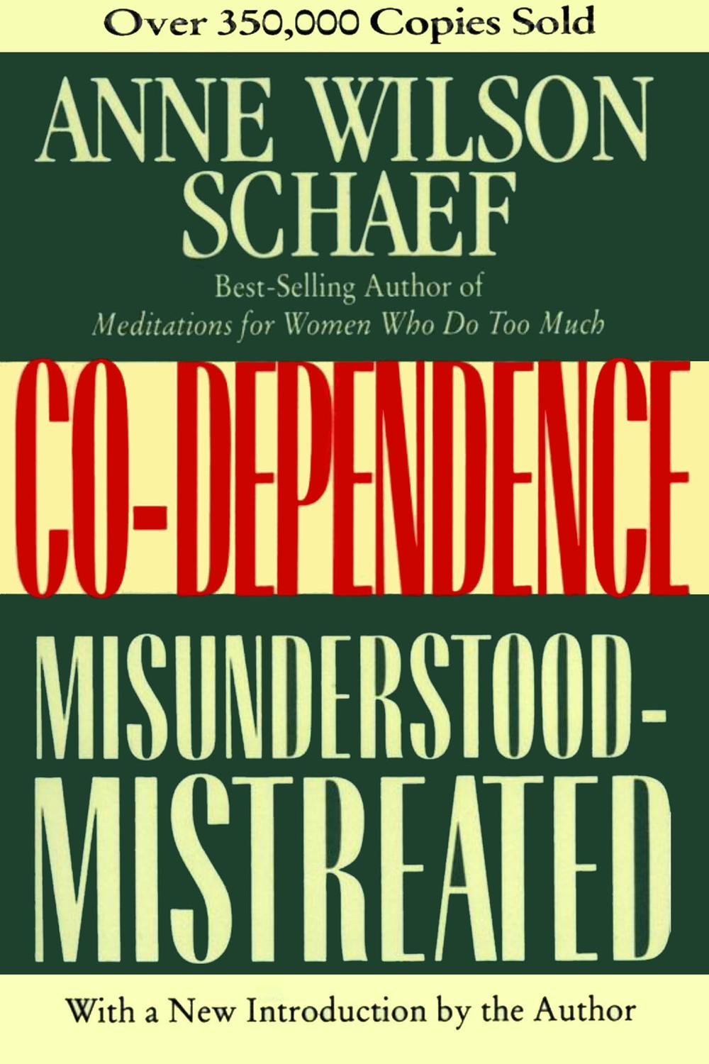 Book Co-Dependence: Misunderstood--Mistreated free