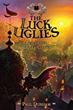 Book The Luck Uglies #3: Rise of the Ragged Clover free