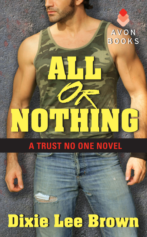 Book All or Nothing: A Trust No One Novel free