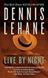 Book Live By Night: A Novel (joe Coughlin Series) free