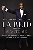 Book Sing to Me: My Story of Making Music, Finding Magic, and Searching for Who's Next free