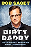 Book Dirty Daddy: The Chronicles of a Family Man Turned Filthy Comedian free