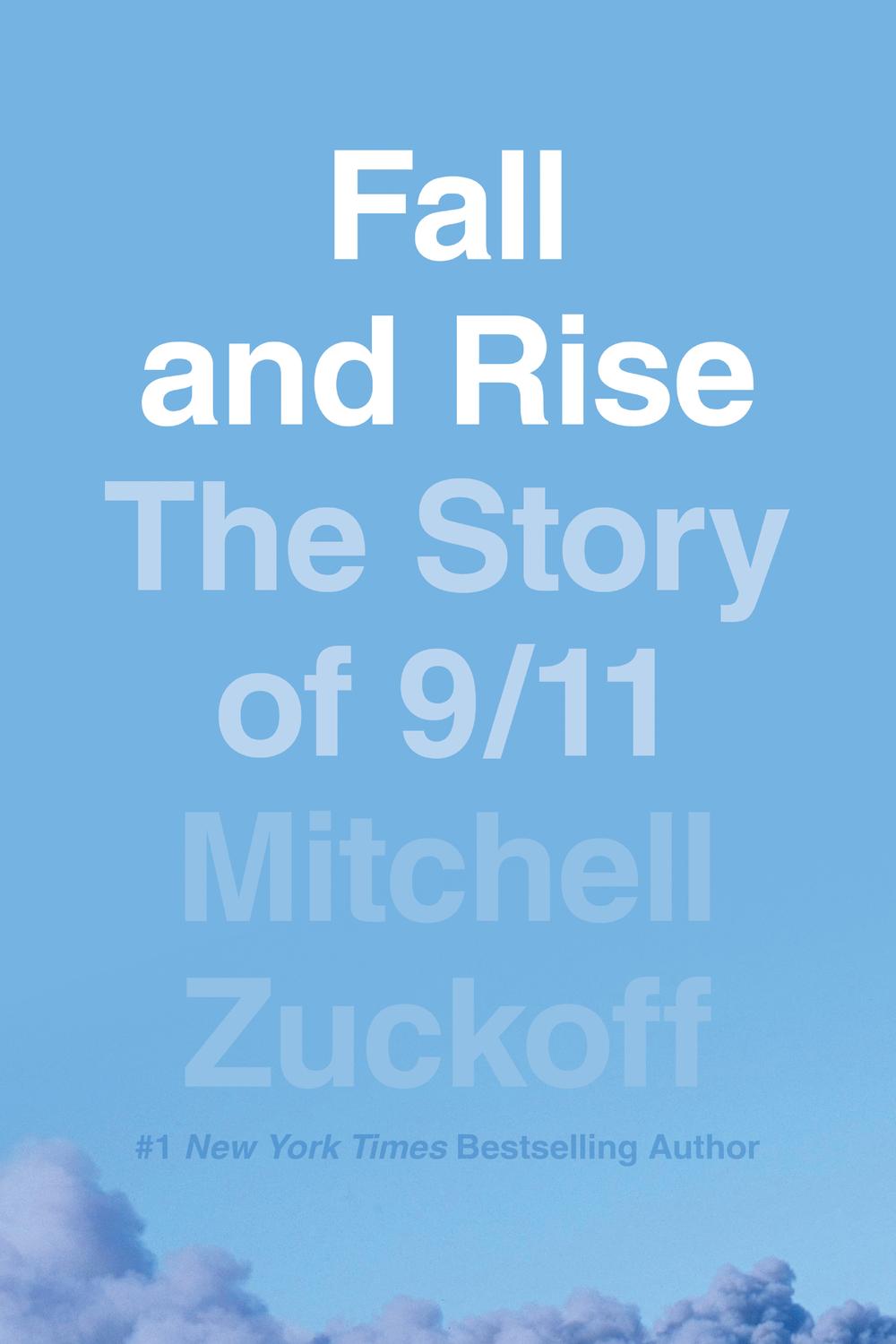 Book Fall and Rise: The Story of 9/11 free