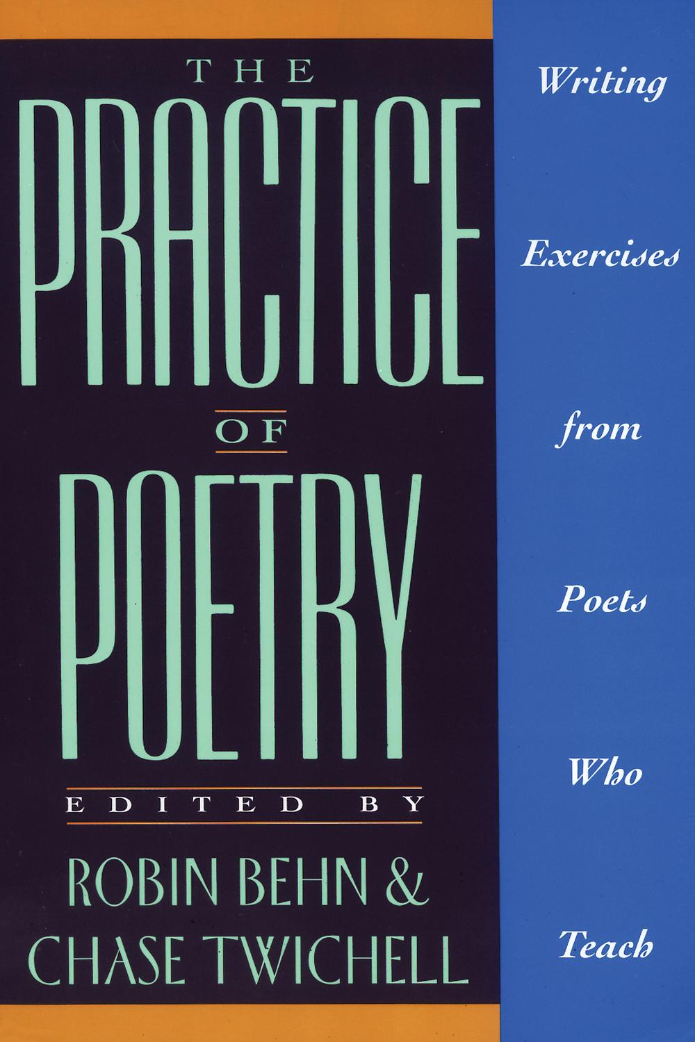Book The Practice of Poetry: Writing Exercises From Poets Who Teach free