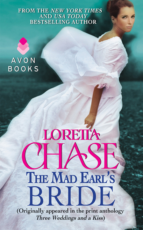 Book The Mad Earl's Bride: (Originally published in the print anthology THREE WEDDINGS AND A KISS) (Scoundrels Book 5) free