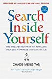 Book Search Inside Yourself: The Unexpected Path to Achieving Success, Happiness (and World Peace) free