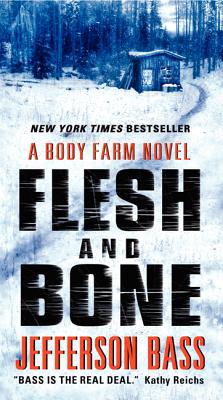 Book Flesh and Bone: A Body Farm Novel free