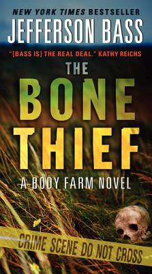 Book The Bone Thief: A Body Farm Novel (Body Farm Novel, 5) free
