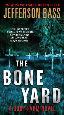 Book The Bone Yard: A Body Farm Novel free